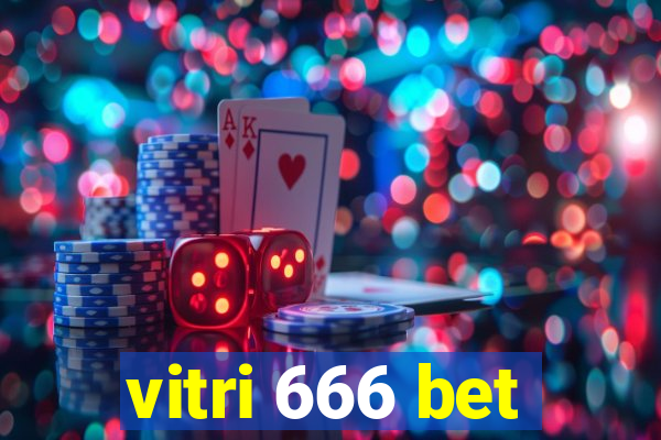 vitri 666 bet